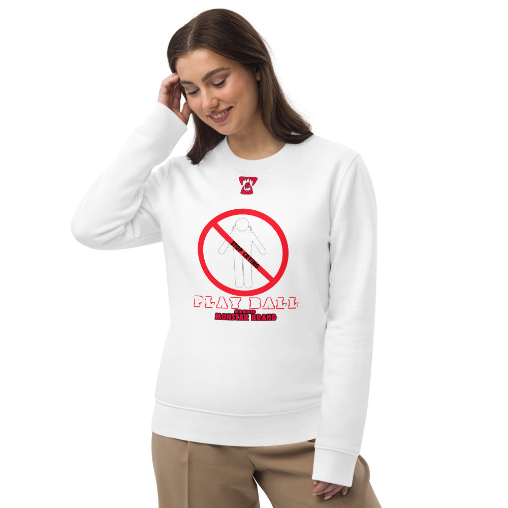 MMB - Stop Crying, Play Ball Unisex eco sweatshirt